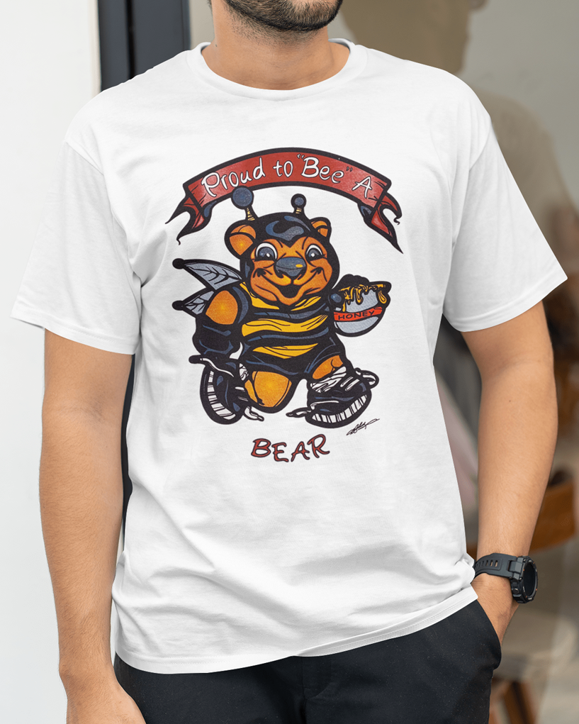 Shirt "Proud to 'Bee' a Bear"